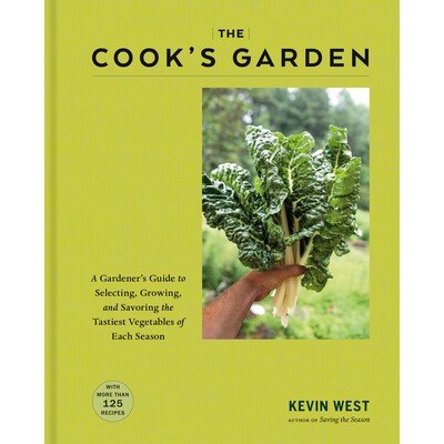 预订 The Cook’s Garden: A Gardener’s Guide to Selecting, Growing, and Savoring the Tastiest Vegetables of Each Season: