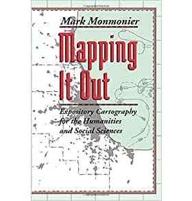 预订 Mapping It Out: Expository Cartography for the Humanities and Social Sciences 人文与社会科学导论:探索性地图绘制: 97