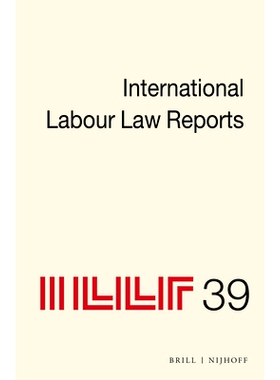 预订 International Labour Law Reports, Volume 39 国际劳工法报告，第39卷: 9789004440470