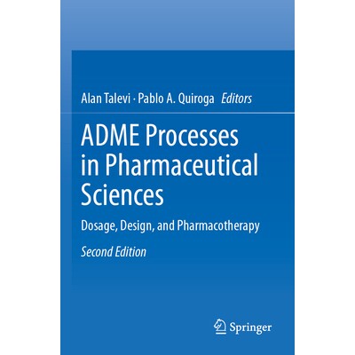 预订 ADME Processes in Pharmaceutical Sciences Dosage, Design, and Pharmacotherapy 药学中的 ADME 过程：剂量、设计和*治疗 - 实物图