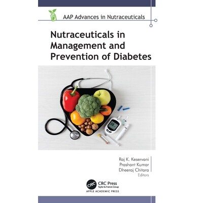 预订 Nutraceuticals in Management and Prevention of Diabetes 糖尿病管理与预防的营养保健品 9781998511303