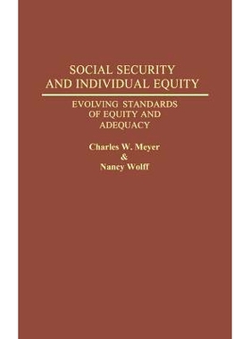 预订 Social Security and Individual Equity: Evolving Standards of Equity and Adequacy: 9780313264597