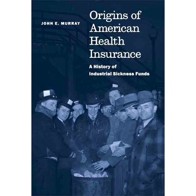 A History of Industrial Sickness Funds