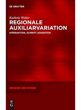 预订 Regionale Auxiliarvariation: Interaktion, Schrift, Kognition: 9783110708721