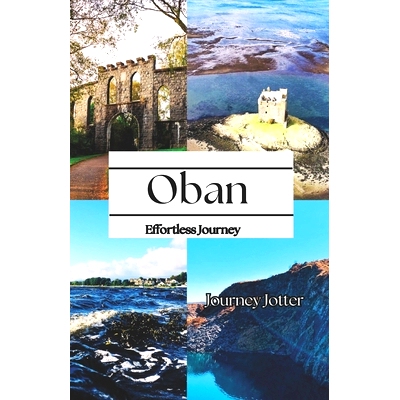 预订 Oban: Effortless Journey: 9798326289711
