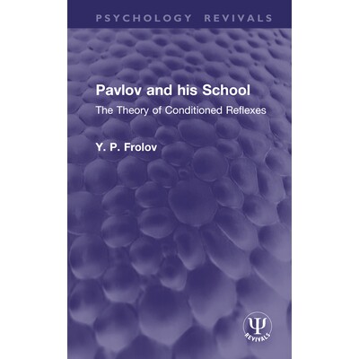 The Theory of Conditioned Reflexes