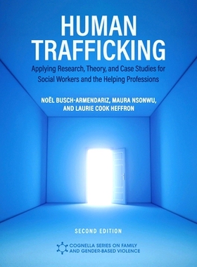 预订 Human Trafficking: Applying Research, Theory, and Case Studies for Social Workers and the Helping Professions: 9798
