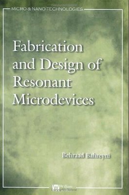 【预订】Fabrication and Design of Resonant Microdevices