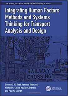 【预售】Integrating Human Factors Methods and Systems Thinking for Transport Analysis and Design