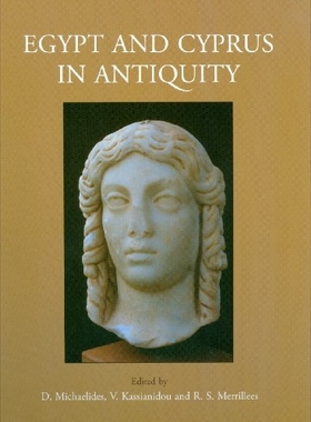 预订 Egypt and Cyprus in Antiquity 古代埃及和塞浦路斯: 9781842173398
