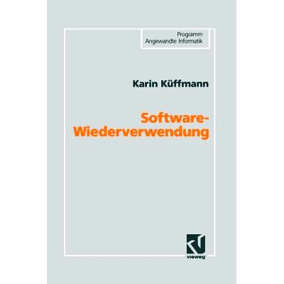 预订 Software-Wiederverwendung: Konzeption einer domänenorientierten Architektur: 9783528054571