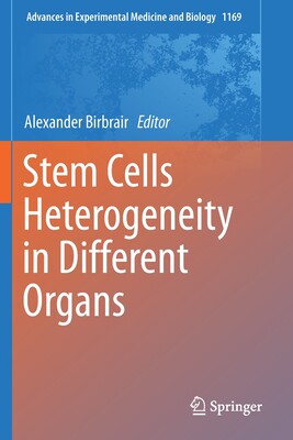 【预订】Stem Cells Heterogeneity in Different Organs