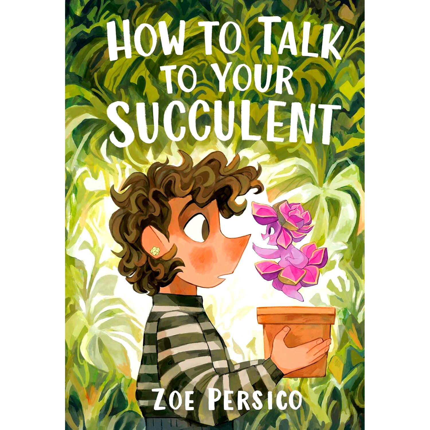 现货 如何与你的多肉植物交谈 Zoe Persico 图像小说 英文原版 How to Talk to Your Succulent 儿童漫画 中年级读物