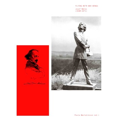 预订 Flying with Wax Wings: Josef Mánes (1820–1871) 翼舞之魂:约瑟夫·曼塞的人生轨迹: 9788024657820