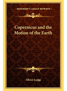 预订 Copernicus and the Motion of the Earth: 9781162867137