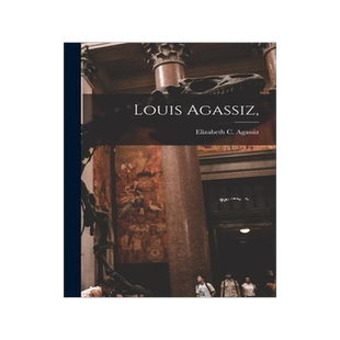 [预订]Louis Agassiz, 9781017102918