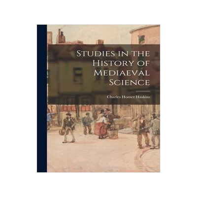 [预订]Studies in the History of Mediaeval Science 9781014017215