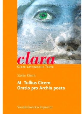 预订 M. Tullius Cicero, Oratio pro Archia poeta 图留斯·西塞罗 (M. Tullius Cicero)，Oratio pro Archia pota: 978352571717