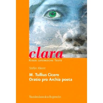 预订 M. Tullius Cicero, Oratio pro Archia poeta图留斯·西塞罗(M. Tullius Cicero)，Oratio pro Archia pota: 978352571717