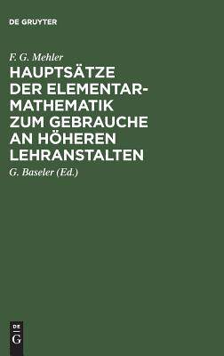 【预订】Hauptsätze der Elementar-Mathematik zum Gebrauche an höheren Lehra 9783111131597