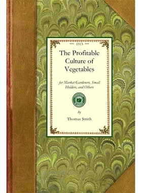 预订 The Profitable Culture of Vegetables: 9781429014755
