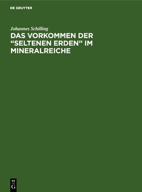 预订 Das Vorkommen der “seltenen Erden” im Mineralreiche: 9783486732924