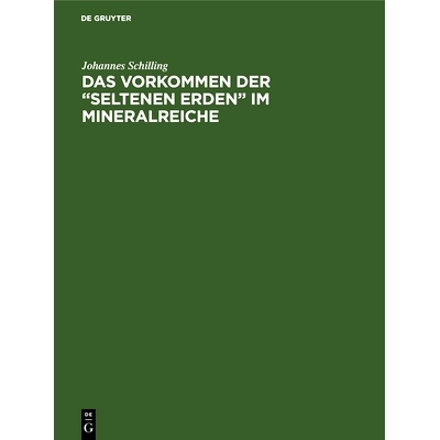 预订 Das Vorkommen der “seltenen Erden” im Mineralreiche: 9783486732924