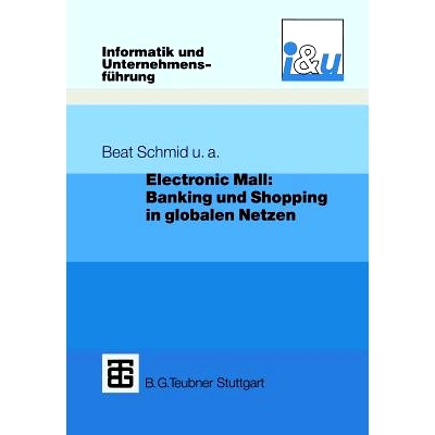 预订 Electronic Mall: Banking und Shopping in globalen Netzen: 9783322848123