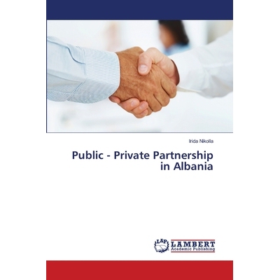 预订 Public - Private Partnership in Albania: 9783659496103