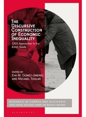 预订 The Discursive Construction of Economic Inequality: CADS Approaches to the British Media: 9781350192942
