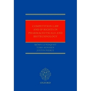 预订 Competition Law and IP Rights in Pharmaceuticals and Biotechnology 在制药和生物技术领域欧盟竞争法和知识产权: 978019