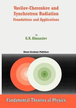 【预订】Vavilov-Cherenkov and Synchrotron Radiation