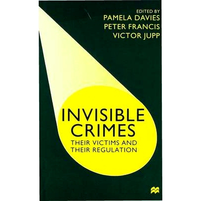 预订 Invisible Crimes: Their Victims and their Regulation: 9780333741610