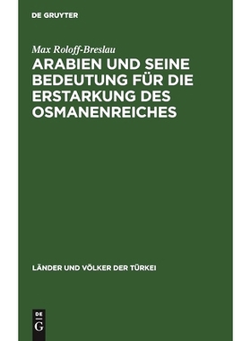 预订 Arabien und seine Bedeutung für die Erstarkung des Osmanenreiches: 9783112451878