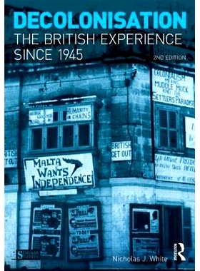 预订 Decolonisation: The British Experience since 1945 非殖民化：1945年后英国的经历: 9781408245637