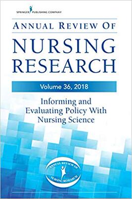 【预售】Annual Review of Nursing Research: Informing and Evaluating Policy With Nursing Science