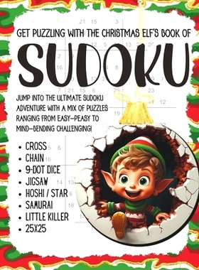 预订 The Christmas Elf’s Sudoku Book for Adults: A fun and challenging mix of puzzle types with varying difficulty leve