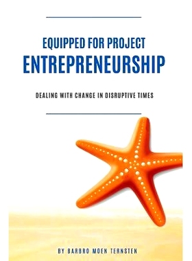 预订 Equipped for Project Entrepreneurship: Dealing with change in disruptive times: 9781548037055