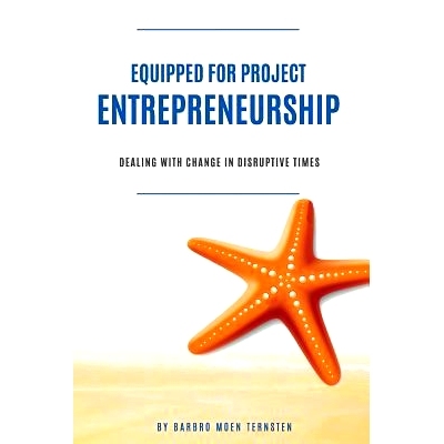 预订 Equipped for Project Entrepreneurship: Dealing with change in disruptive times: 9781548037055