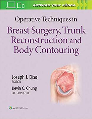 【预订】Operative Techniques in Breast Surgery; Trunk Reconstruction and Body Contouring