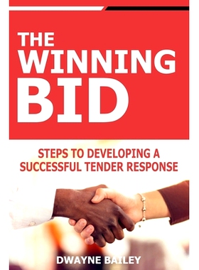 预订 The Winning Bid: Steps to developing a successful tender response: 9798336133073