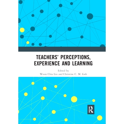 预订 Teachers’ Perceptions, Experience and Learning 教师的认知、经验与学习: 9780367589837