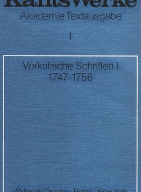 【预订】Vorkritische Schriften I 1747-1756 9783110037111