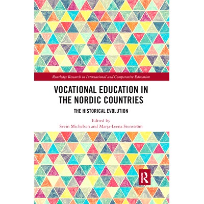 预订 Vocational Education in the Nordic Countries: The Historical Evolution 北欧国家的职业教育：历史沿革: 9780367487829