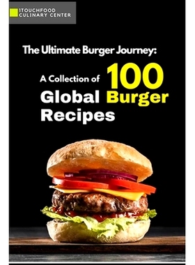 预订 A Collection of 100 Global Burger Recipes: 9798850112325