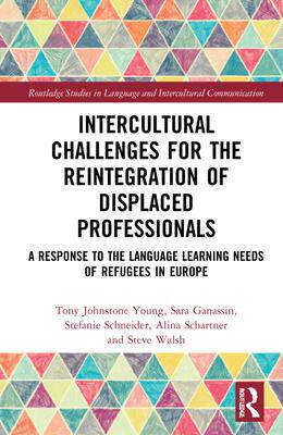 [预订]Intercultural Challenges for the Reintegration of Displaced Professionals 9780367469566
