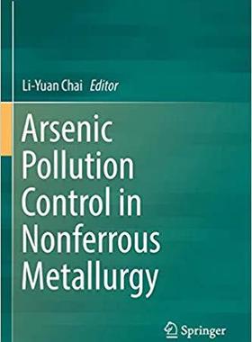 【预售】Arsenic Pollution Control in Nonferrous Metallurgy