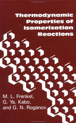 【预订】Thermodynamic Properties Of Isomerization Reactions