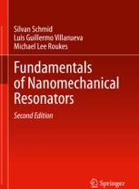 [预订]Fundamentals of Nanomechanical Resonators 9783031296277