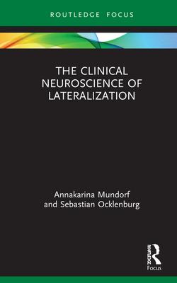[预订]The Clinical Neuroscience of Lateralization 9780367535797